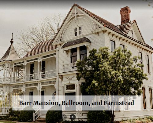 Barr Mansion, Ballroom, and Farmstead