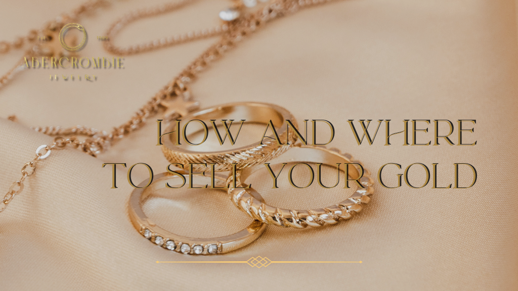 How And Where To Sell Your Gold