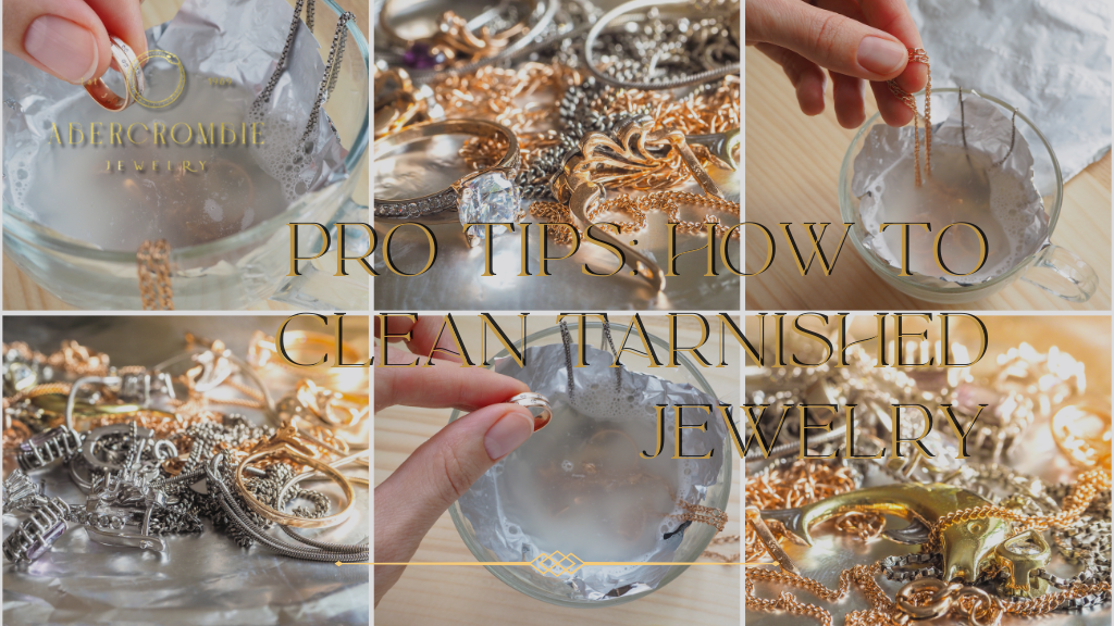 Pro Tips: How to Clean Tarnished Jewelry