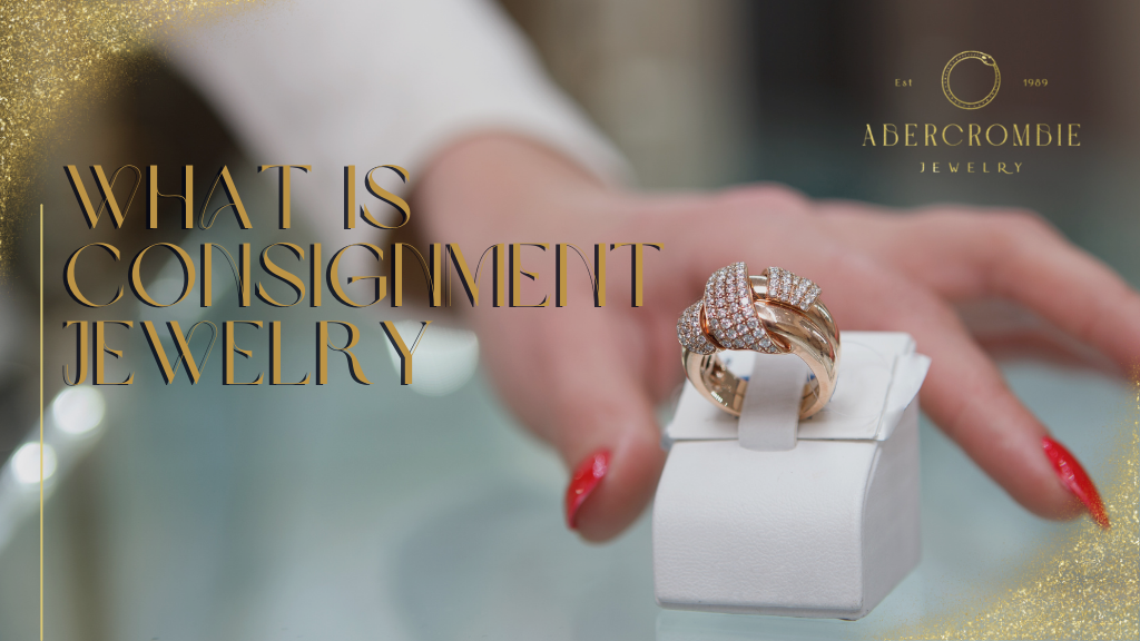 What is Consignment Jewelry