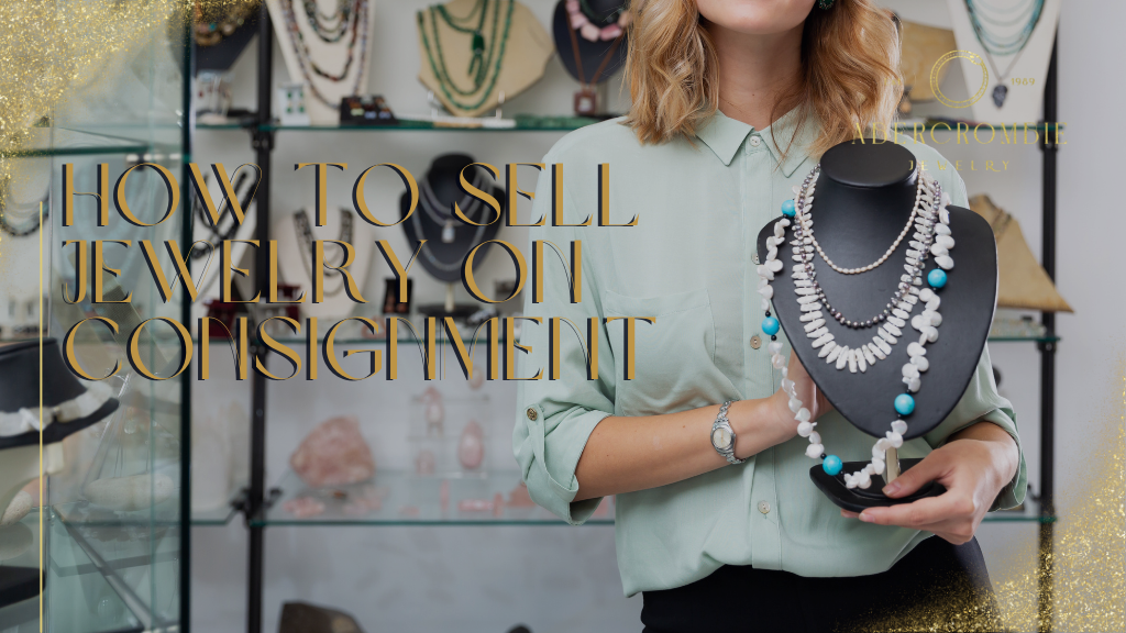 How to Sell jewelry on Consignment